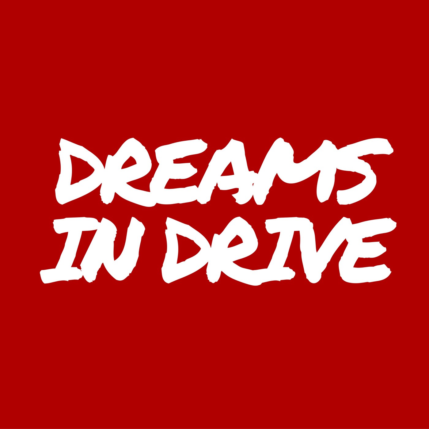 Dreams in Drive Podcast