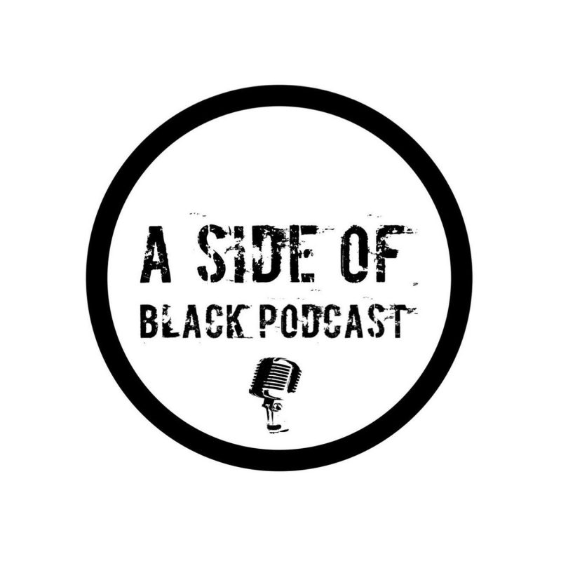 A Side of Black Podcast