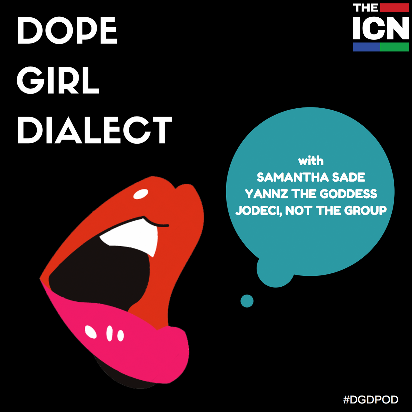 Dope Girl Dialect Podcast