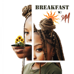 Breakfast w/ 9AM Podcast
