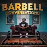 Barbell Conversations with Bearded Breadfruit